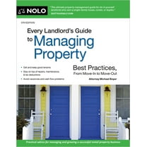 Every Landlord's Guide to Managing Property: Best Practices, from Move-In to Move-Out, (Paperback)