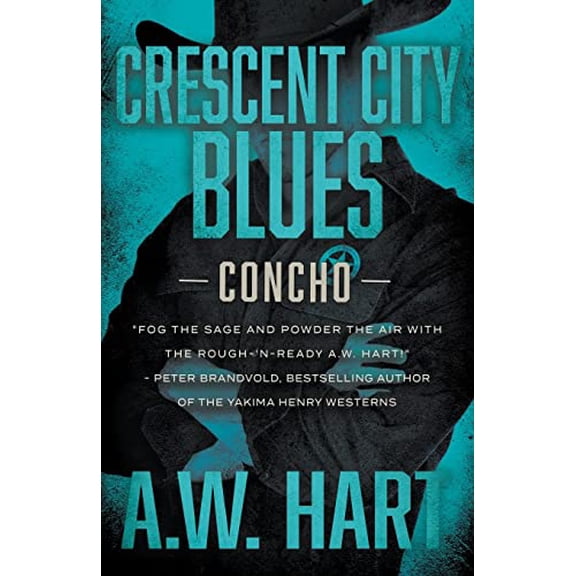 Pre-Owned Crescent City Blues: A Contemporary Western Novel (Concho), 9781639770731, 1639770739, Paperback,