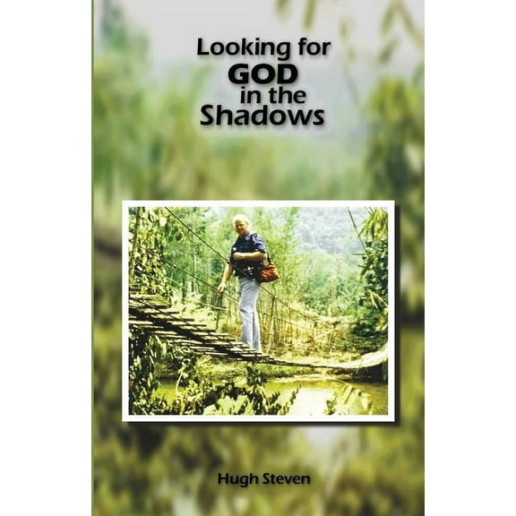 Looking for GOD in the Shadows, (Paperback)
