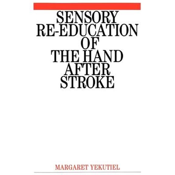 Pre-Owned Sensory Re-Education of the Hand After Stroke (Paperback)