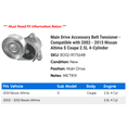 thumbnail image 2 of Main Drive Accessory Belt Tensioner - Compatible with 2002 - 2013 Nissan Altima S Coupe 2.5L 4-Cylinder 2003 2004 2005 2006 2007 2008 2009 2010 2011 2012, 2 of 2