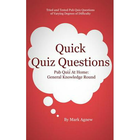 Quick Quiz Questions: Pub Quiz At Home - eBook (The Best Pub Quiz Questions)