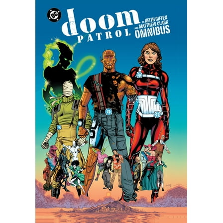Doom Patrol by Keith Giffen and Matthew Clark Omnibus, (Hardcover)