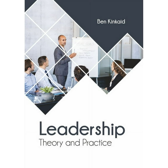 Leadership: Theory and Practice, (Hardcover)