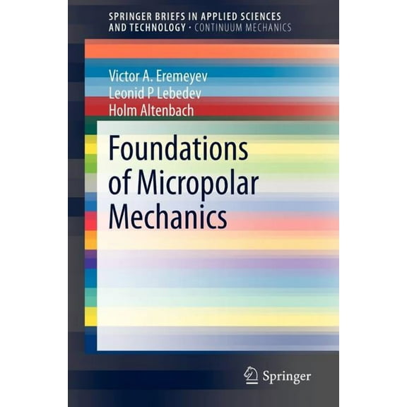 Foundations of Micropolar Mechanics, (Paperback)