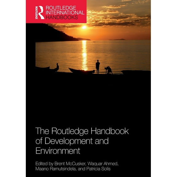 Routledge International Handbooks The Routledge Handbook of Development and Environment, (Paperback)