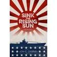 thumbnail image 1 of Pre-Owned Sink the Rising Sun, (Paperback), 1 of 1