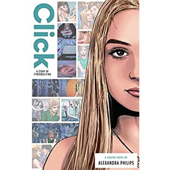 Pre-Owned Click: A Story of Cyberbullying (Hardcover) 194737804X 9781947378049