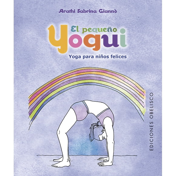 EL PEQUEÑO YOGUI EDICIONES OBELISCO ARATHI SABRINA GIANNO