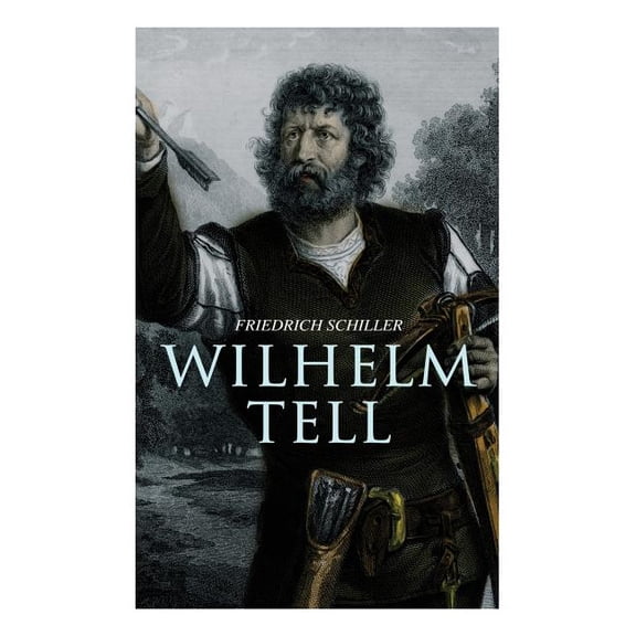 Wilhelm Tell, (Paperback)