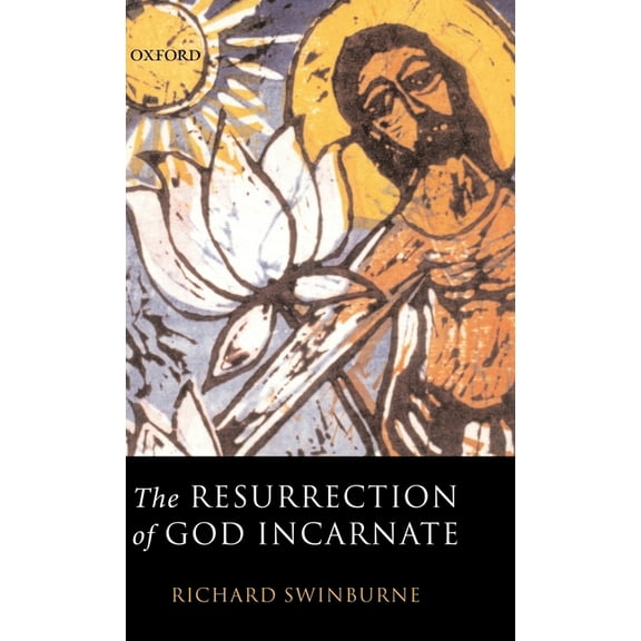 The Resurrection of God Incarnate, (Hardcover)