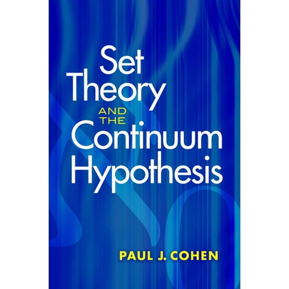 Dover Books on Mathematics Set Theory and the Continuum Hypothesis, (Paperback)