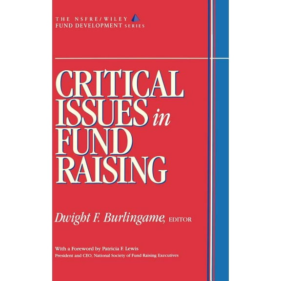 AFP/Wiley Fund Development Critical Issues in Fund Raising, Book 50, (Hardcover)