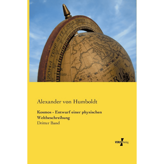 Kosmos - Entwurf einer physischen Weltbeschreibung: Dritter Band, (Paperback)