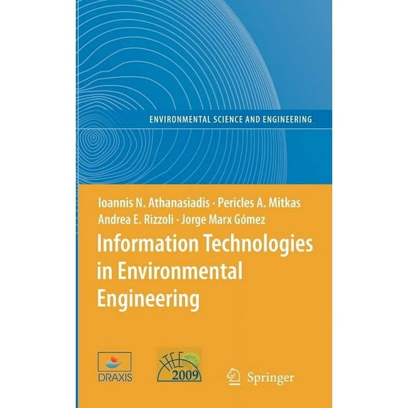 Information Technologies in Environmental Engineering: Proceedings of the 4th International ICSC Symposium, Thessaloniki, (Hardcover)