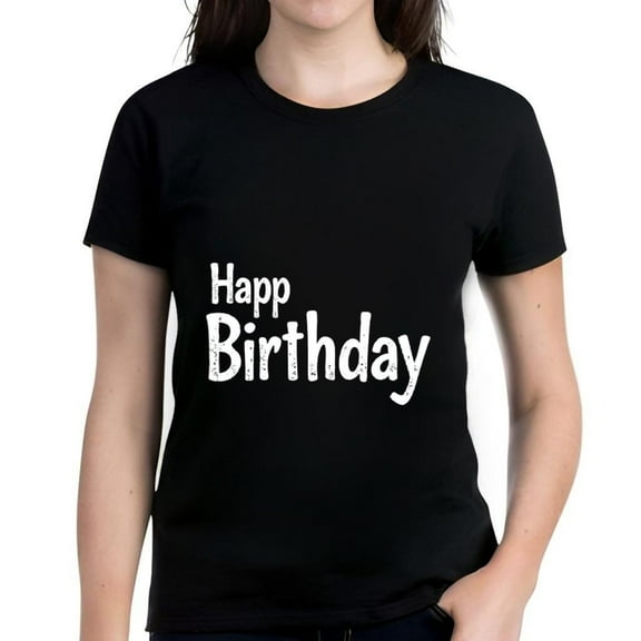 Cotton Short Sleeve Women's T-Shirt - Black with Bold White ' Happy Birthday ' Text Design Round Neckline