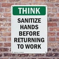 thumbnail image 4 of (2 Pack) Sanitize Hands Before Returning To Work OSHA Think Sign 12 Inch X 18 Inch Indoor / Outdoor Rust-Free Aluminum Metal Signs for Workplace, Workshop, and Construction Site, Made, 4 of 8
