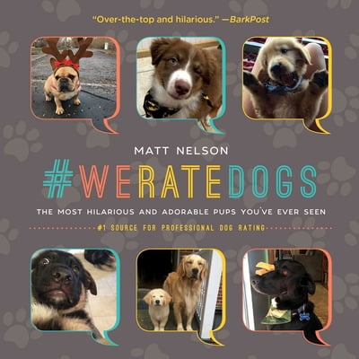 Pre-Owned Weratedogs: The Most Hilarious and Adorable Pups You've Ever Seen (Hardcover) 1510717145 9781510717145