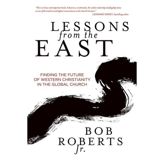 Lessons from the East : Finding the Future of Western Christianity in the Global Church (Paperback)
