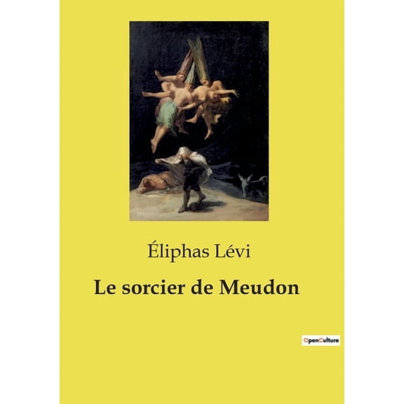 Le sorcier de Meudon, (Paperback)