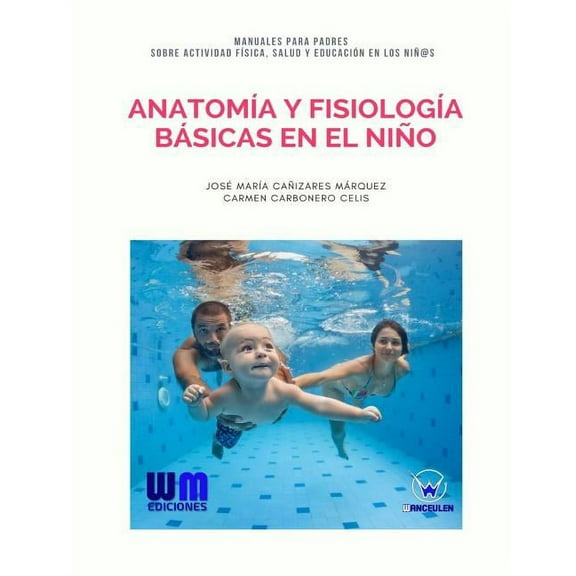 Anatomía y fisiología básicas en el niño (Paperback)