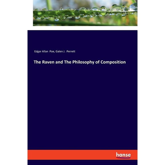 The Raven and The Philosophy of Composition, (Paperback)