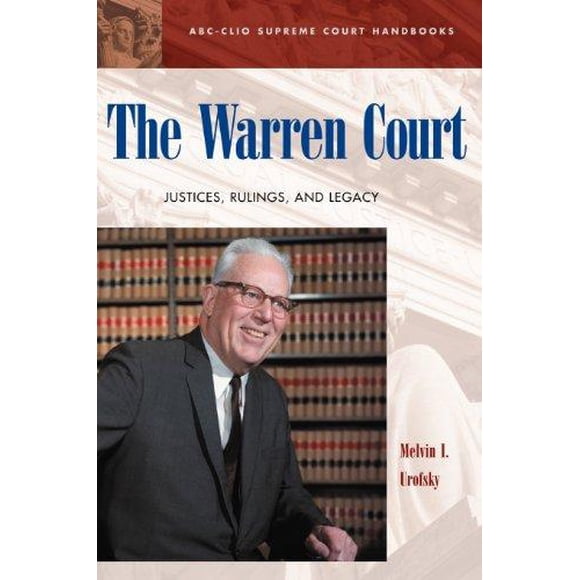 The Warren Court: Justices, Jugements et Héritage