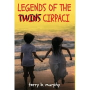 Legends of the Twins Cirpaci (Hardcover)