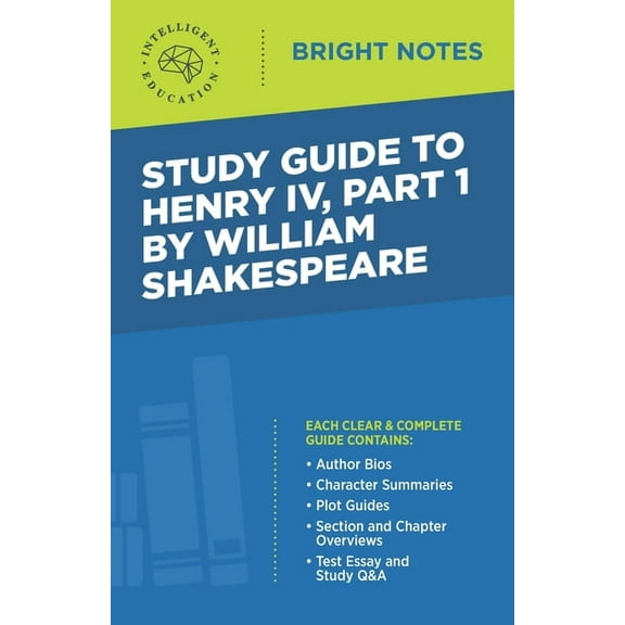 Bright Notes Study Guide to Henry IV, Part 1 by William Shakespeare, (Paperback)