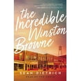 thumbnail image 2 of The Incredible Winston Browne: A Novel by "Sean of the South", (Paperback), 2 of 2