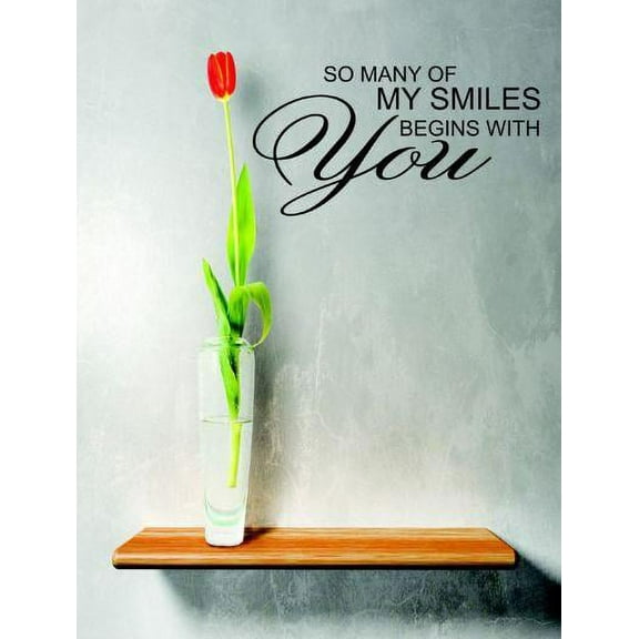 So Many Of My Smiles Begins With You Girls Love Beautiful Crown Prince Unicorns Royalty Sweet Dreams Decorating Holiday Gift Ideas Girl Boy Bedroom Wall Decal Sticker - Size: 17 Inch x 24 Inch