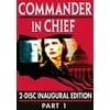 Commander In Chief: Inaugural Edition, Part 1 (DVD)