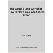 Angle View: The Writer's Idea Workshop: How to Make Your Good Ideas Great [Paperback - Used]