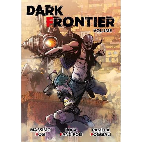 Pre-Owned Dark Frontier (Paperback) 1635299209 9781635299205