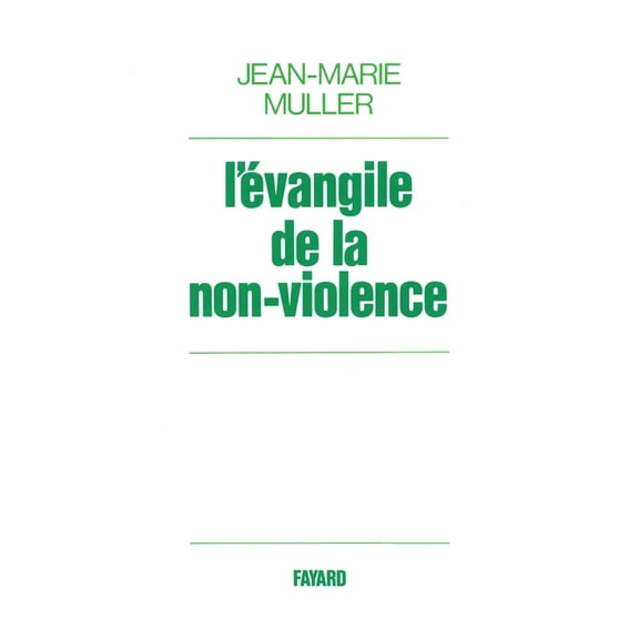 L'Evangile de la non-violence, (Paperback)