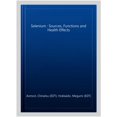 thumbnail image 1 of Pre-Owned Selenium : Sources, Functions and Health Effects, 1 of 1