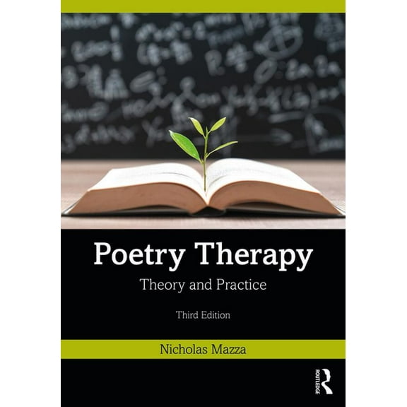 Poetry Therapy: Theory and Practice, (Paperback)