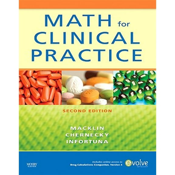 Pre-Owned Math for Clinical Practice (Paperback) 032306499X 9780323064996