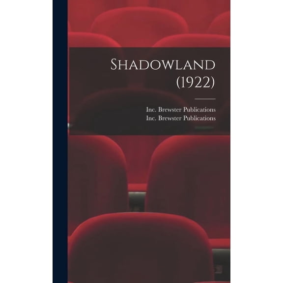Shadowland (1922) (Hardcover)