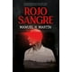 thumbnail image 1 of Libro Rojo Sangre Tapa Blanda, Autor Manuel H. Martin, Editorial Berenice, 1 of 2