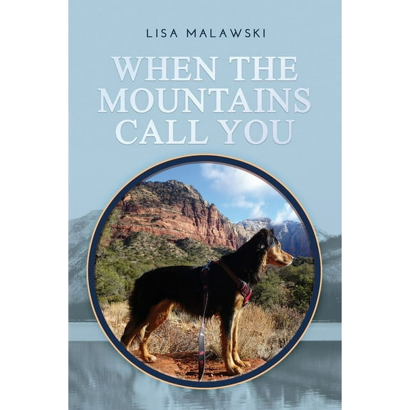When the Mountains Call You (Paperback)