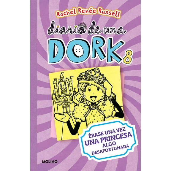 Diario de una Dork Ãrase Una Vez Una Princesa Algo Desafortunada / Dork Diaries: Tales from a Not-So-Happily Ever After, (Paperback)