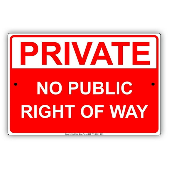 Private No Public Right Of Way Keep Out Caution Alert Warning Notice Aluminum Note Metal 8"x12" Sign Plate