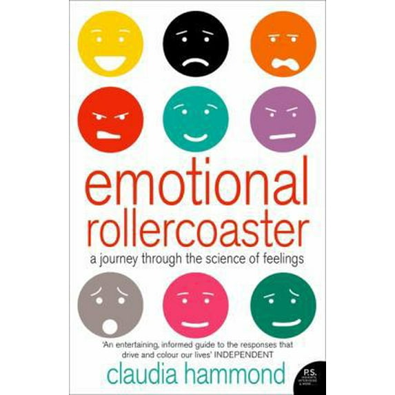 Pre-Owned Emotional Rollercoaster: A Journey Through the Science of Feelings (Paperback) 000716467X 9780007164677