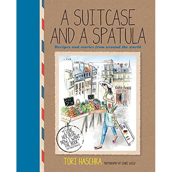 Pre-Owned A Suitcase and a Spatula: Recipes and stories from around the world