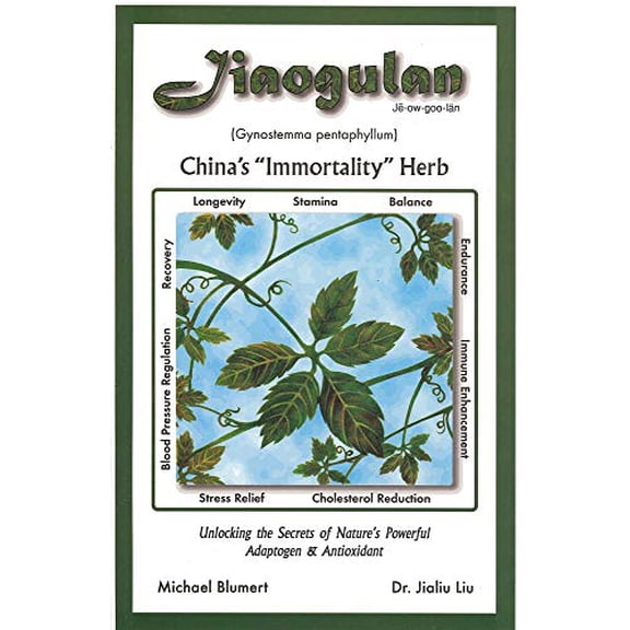 Pre-Owned Jiaogulan: China's immortality Herb--Unlocking the Secrets of Nature's Powerful Adaptogen and Antioxidant (Paperback) 1887089160 9781887089166