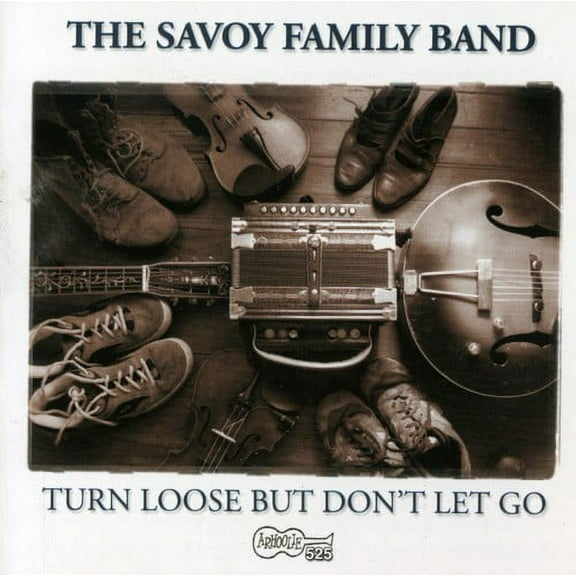 Savoy Family Band - Turn Loose But Don't Let Go - Music & Performance - CD