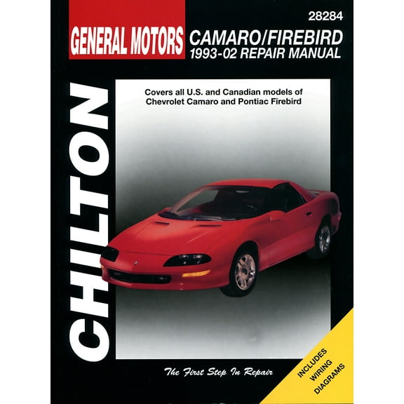 General Motors Camaro/Firebird (1993-02) for of Chevrolet Camaro & Pontiac Firebird Chilton Repair Manual (USA) ^