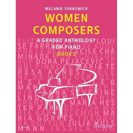 Women Composers, Book 2: A Graded Anthology for Piano, (Paperback)