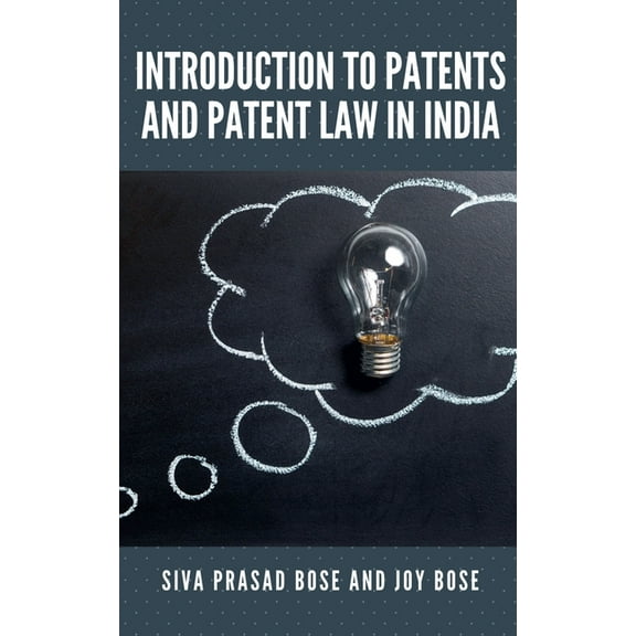 Introduction to Patents and Patent Law in India, (Paperback)